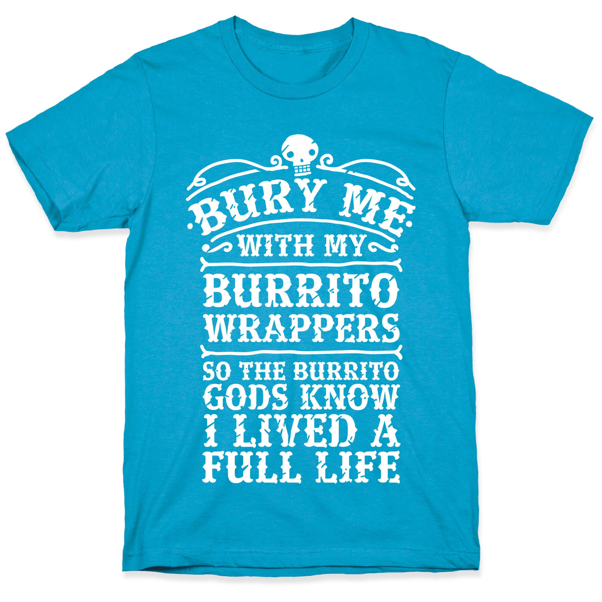 Bury Me With My Burrito Wrappers Unisex Triblend Tee